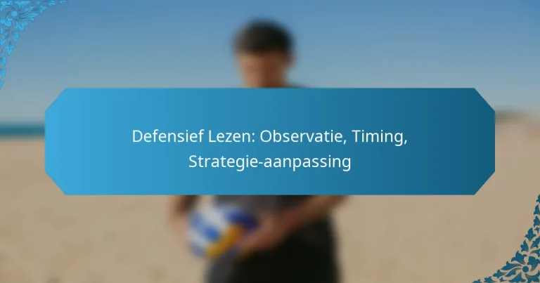 Defensief Lezen: Observatie, Timing, Strategie-aanpassing